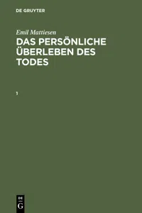 Emil Mattiesen: Das persönliche Überleben des Todes. Band 1_cover