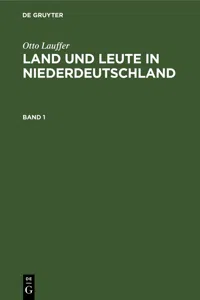 Otto Lauffer: Land und Leute in Niederdeutschland. Band 1_cover