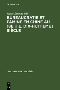 Bureaucratie et famine en Chine au 18e [i.e. dix-huitième] siècle_cover