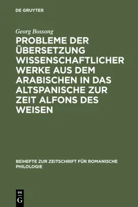 Probleme der Übersetzung wissenschaftlicher Werke aus dem Arabischen in das Altspanische zur Zeit Alfons des Weisen_cover