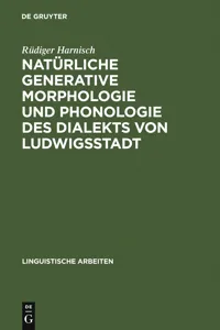 Natürliche generative Morphologie und Phonologie des Dialekts von Ludwigsstadt_cover