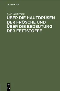 Über die Hautdrüsen der Frösche und über die Bedeutung der Fettstoffe_cover