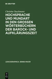 Hochsprache und Mundart in den großen Wörterbüchern der Barock- und Aufklärungszeit_cover