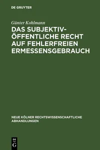 Das subjektiv-öffentliche Recht auf fehlerfreien Ermessensgebrauch_cover