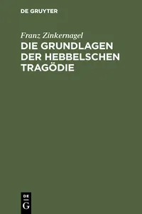 Die Grundlagen der Hebbelschen Tragödie_cover