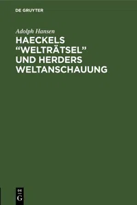 Haeckels "Welträtsel" und Herders Weltanschauung_cover