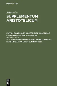 Praeter commentaria Scripta Minora, Pars 1. De Anima liber cum Mantissa_cover