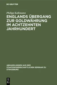 Englands Übergang zur Goldwährung im achtzehnten Jahrhundert_cover