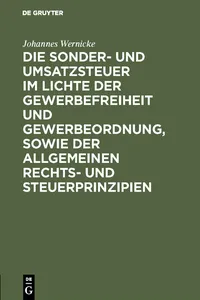 Die Sonder- und Umsatzsteuer im Lichte der Gewerbefreiheit und Gewerbeordnung, sowie der allgemeinen Rechts- und Steuerprinzipien_cover