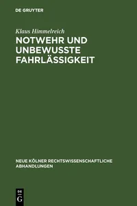 Notwehr und unbewußte Fahrlässigkeit_cover