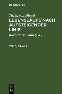 Th. G. von Hippel: Lebensläufe nach aufsteigender Linie. Teil 3, Band 1_cover