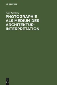 Photographie als Medium der Architekturinterpretation_cover