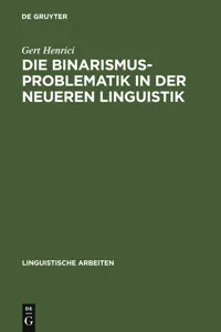 Die Binarismus-Problematik in der neueren Linguistik_cover