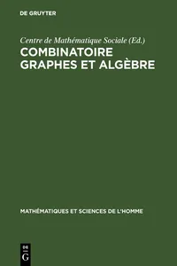 Combinatoire graphes et algèbre_cover
