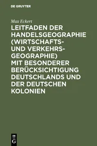 Leitfaden der Handelsgeographie mit besonderer Berücksichtigung Deutschlands und der deutschen Kolonien_cover