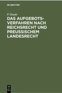 Das Aufgebotsverfahren nach Reichsrecht und Preußischem Landesrecht_cover