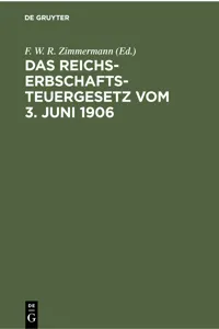 Das Reichs-Erbschaftsteuergesetz vom 3. Juni 1906_cover