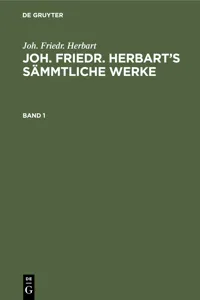 Joh. Friedr. Herbart: Joh. Friedr. Herbart's Sämmtliche Werke. Band 1_cover