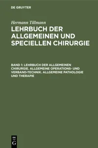 Lehrbuch der allgemeinen Chirurgie. Allgemeine Operations- und Verband-Technik. Allgemeine Pathologie und Therapie_cover