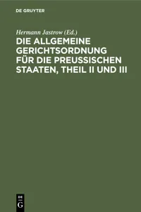 Die Allgemeine Gerichtsordnung für die Preußischen Staaten, Theil II und III_cover