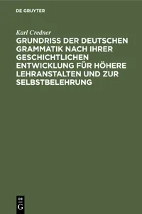 Grundriß der deutschen Grammatik nach ihrer geschichtlichen Entwicklung für höhere Lehranstalten und zur Selbstbelehrung_cover