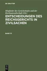 Entscheidungen des Reichsgerichts in Zivilsachen. Band 111_cover