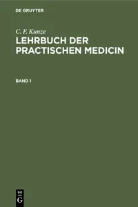 C. F. Kunze: Lehrbuch der practischen Medicin. Band 1_cover