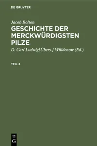 Jacob Bolton: Geschichte der merckwürdigsten Pilze. Teil 3_cover