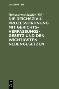 Die Reichszivilprozeßordnung mit Gerichtsverfassungsgesetz und den wichtigsten Nebengesetzen_cover