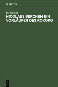 Nicolaes Berchem ein Vorläufer des Rokoko_cover