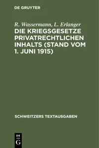 Die Kriegsgesetze privatrechtlichen Inhalts (Stand vom 1. Juni 1915)_cover