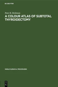 A Colour Atlas of Subtotal Thyroidectomy_cover