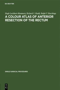 A Colour Atlas of Anterior Resection of the Rectum_cover