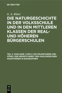 Zoologie, Curs 2: Die Säugethiere und Vögel der Heimath nebst den ausländischen Hausthieren in Biographien_cover