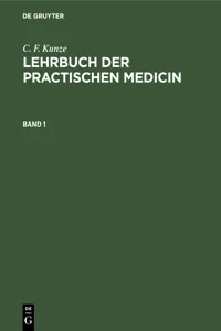 C. F. Kunze: Lehrbuch der practischen Medicin. Band 1_cover