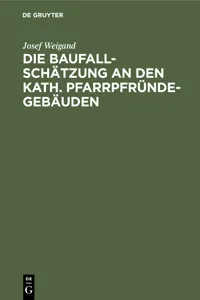 Die Baufallschätzung an den kath. Pfarrpfründegebäuden_cover