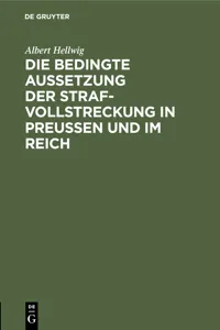 Die bedingte Aussetzung der Strafvollstreckung in Preußen und im Reich_cover