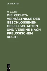 Die Rechtsverhältnisse der geschlossenen Gesellschaften und Vereine nach preussischem Recht_cover