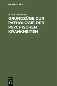 Grundzüge zur Pathologie der psychischen Krankheiten_cover