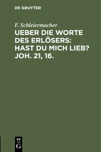 Ueber die Worte des Erlösers: Hast Du mich lieb? Joh. 21, 16._cover