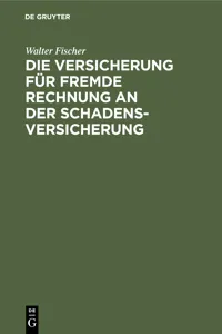 Die Versicherung für fremde Rechnung an der Schadensversicherung_cover