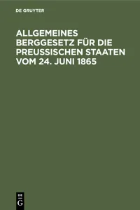 Allgemeines Berggesetz für die Preußischen Staaten vom 24. Juni 1865_cover