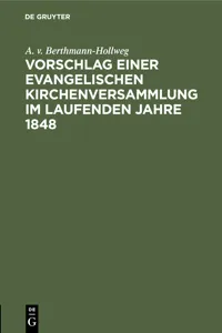 Vorschlag einer evangelischen Kirchenversammlung im laufenden Jahre 1848_cover