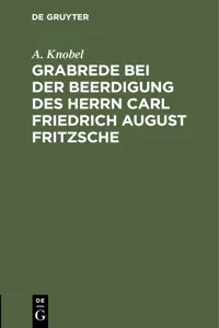 Grabrede bei der Beerdigung des Herrn Carl Friedrich August Fritzsche_cover