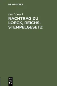 Nachtrag zu Loeck, Reichsstempelgesetz_cover