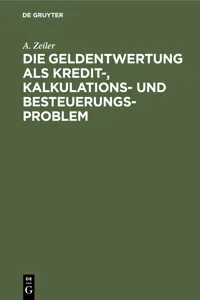 Die Geldentwertung als Kredit-, Kalkulations- und Besteuerungsproblem_cover