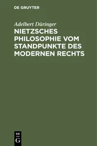 Nietzsches Philosophie vom Standpunkte des modernen Rechts_cover