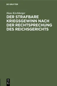 Der strafbare Kriegsgewinn nach der Rechtsprechung des Reichsgerichts_cover