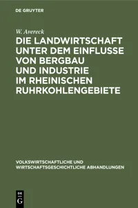 Die Landwirtschaft unter dem Einflusse von Bergbau und Industrie im rheinischen Ruhrkohlengebiete_cover