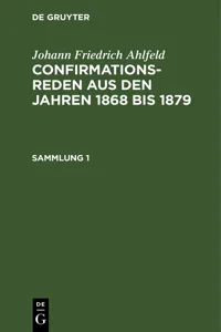 Johann Friedrich Ahlfeld: Confirmationsreden aus den Jahren 1868 bis 1879. Sammlung 1_cover